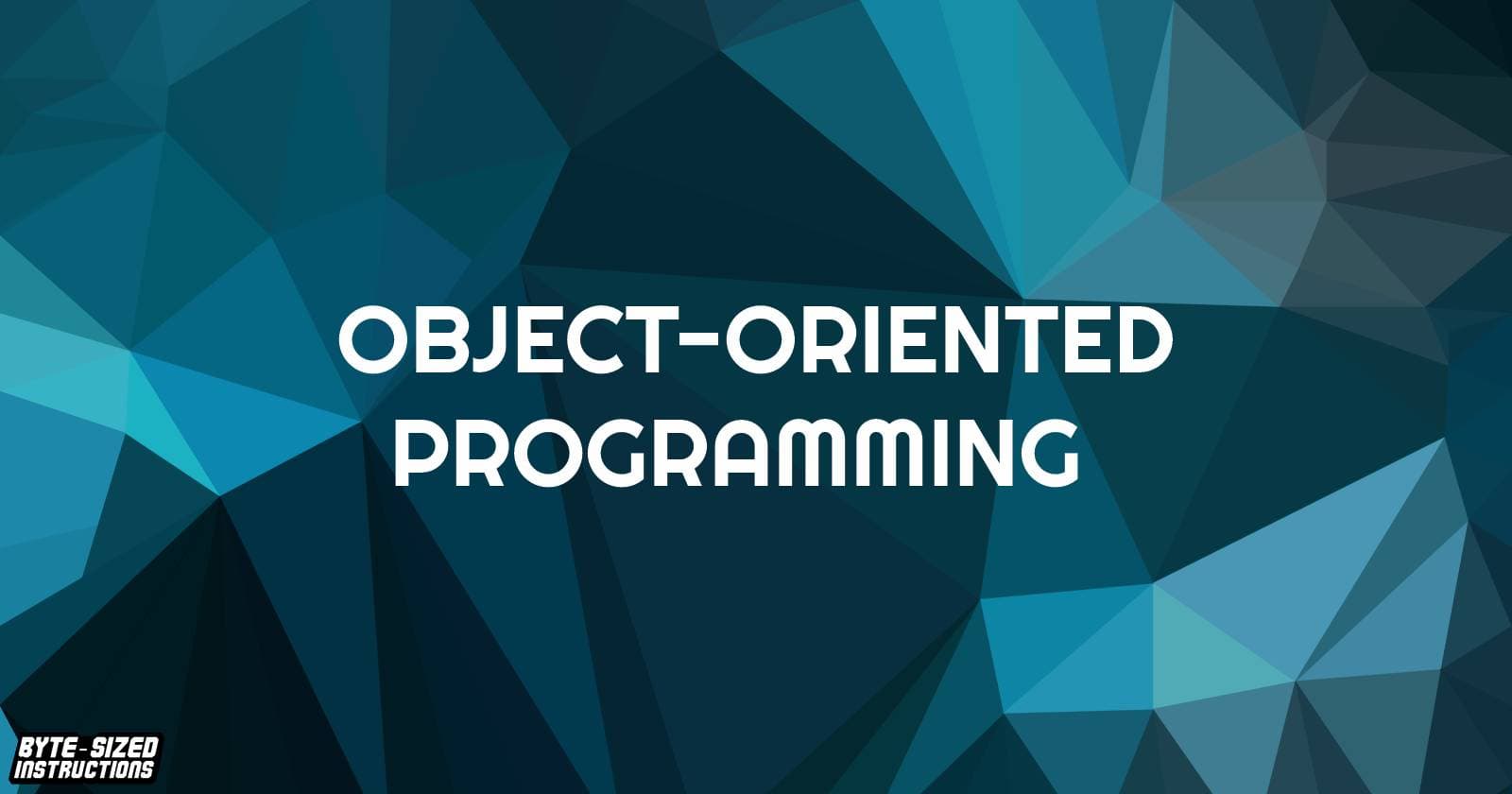 Object Oriented Programming